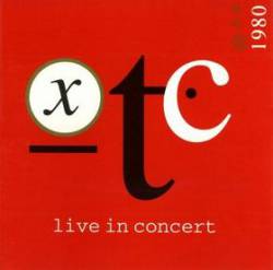 XTC : 1980 BBC Radio 1 Live in Concert